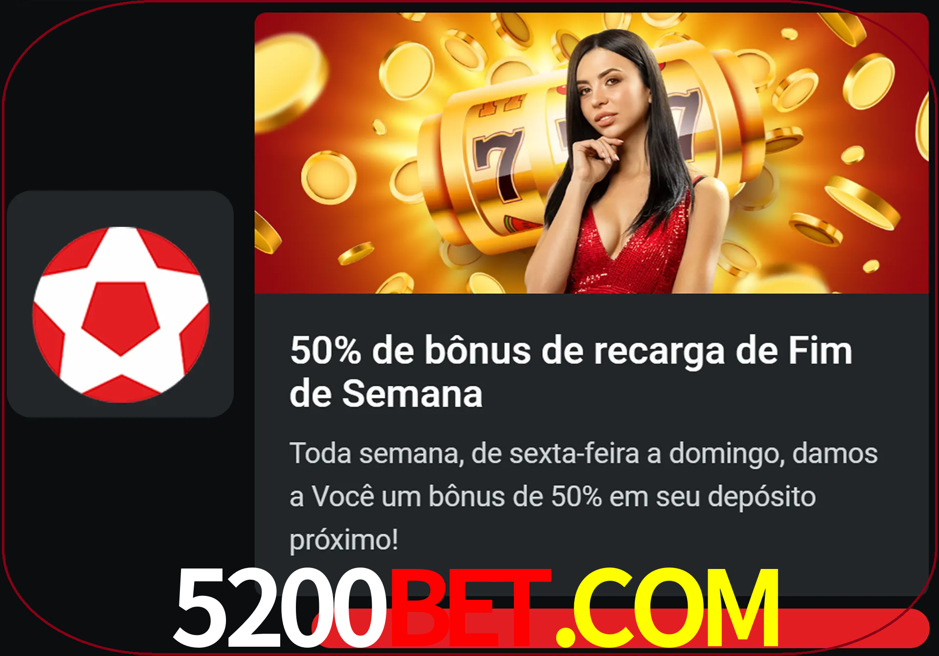 Volte a cada semana para receber novos bônus em dinheiro.